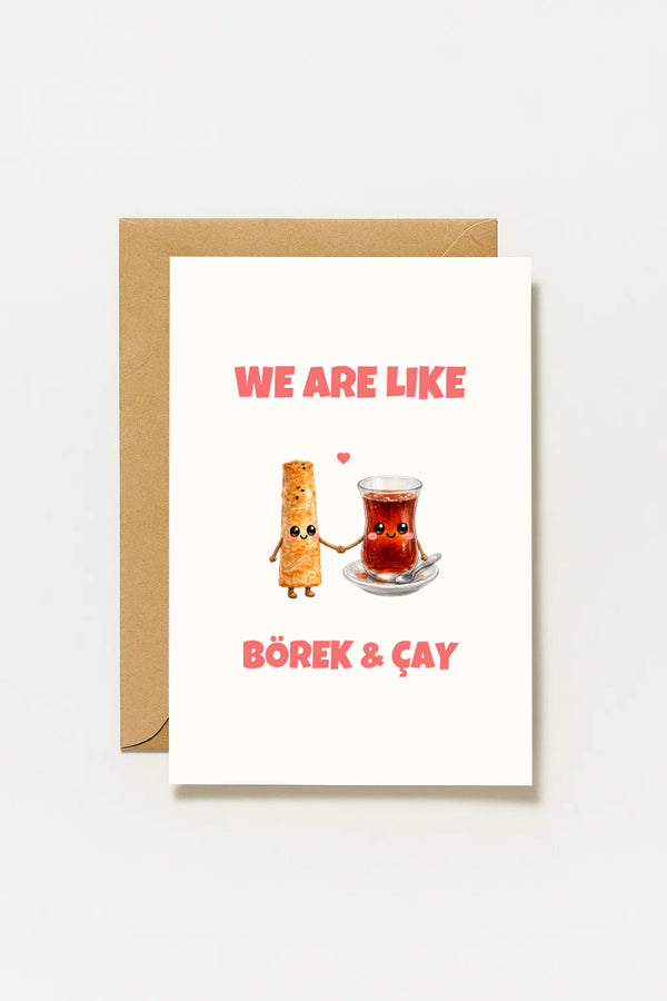 We Are Like Börek Cay Grußkarte | Romantische türkische Liebeskarte