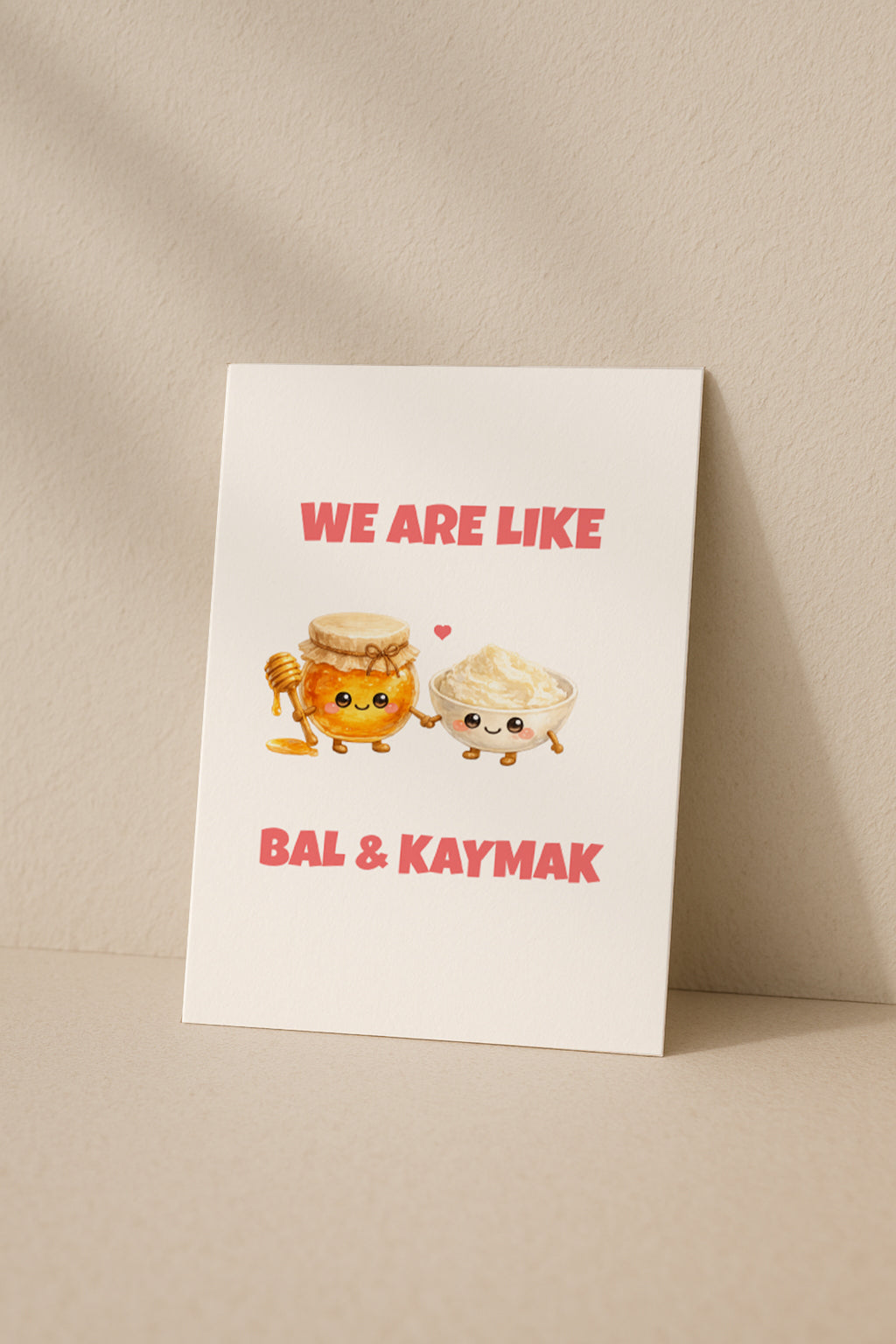 We Are Like Bal Kaymak Grußkarte | Romantische türkische Liebeskarte