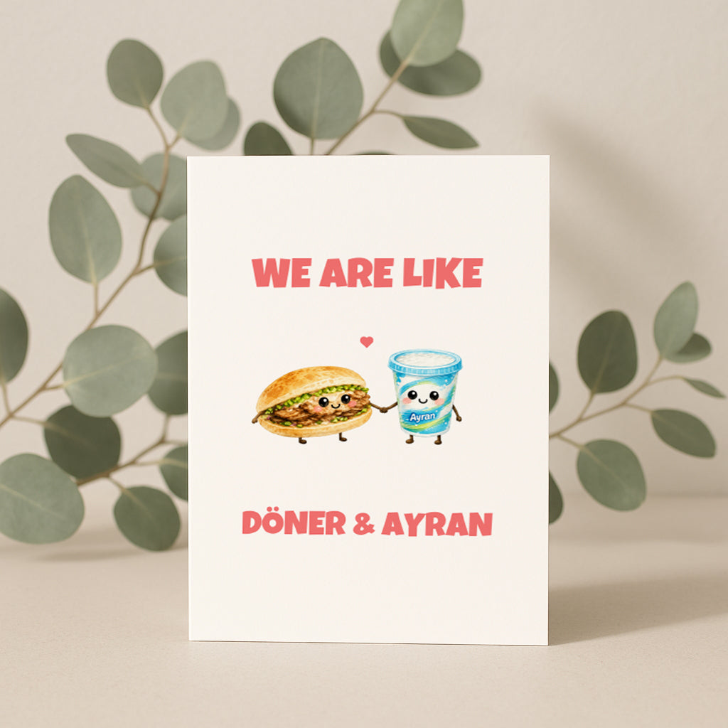 We Are Like Döner Ayran Grußkarte | Romantische türkische Liebeskarte