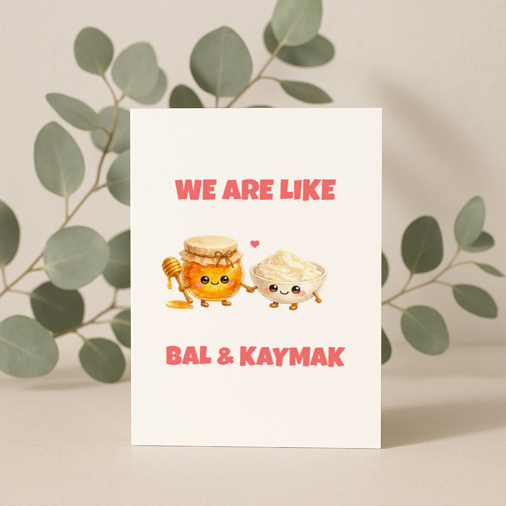 We Are Like Bal Kaymak Grußkarte | Romantische türkische Liebeskarte