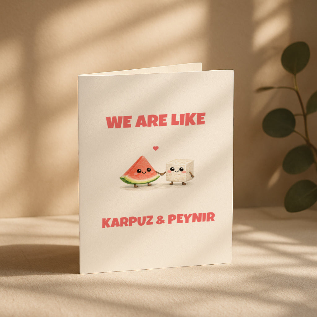 We Are Like Karpuz Peynir Grußkarte | Romantische türkische Liebeskarte