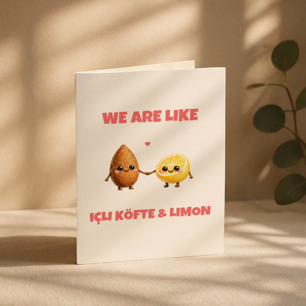 We Are Like Icli Köfte Limon Grußkarte | Romantische türkische Liebeskarte