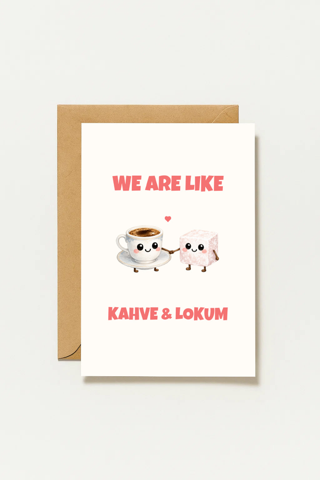 We Are Like Kahve Lokum Grußkarte | Romantische türkische Liebeskarte