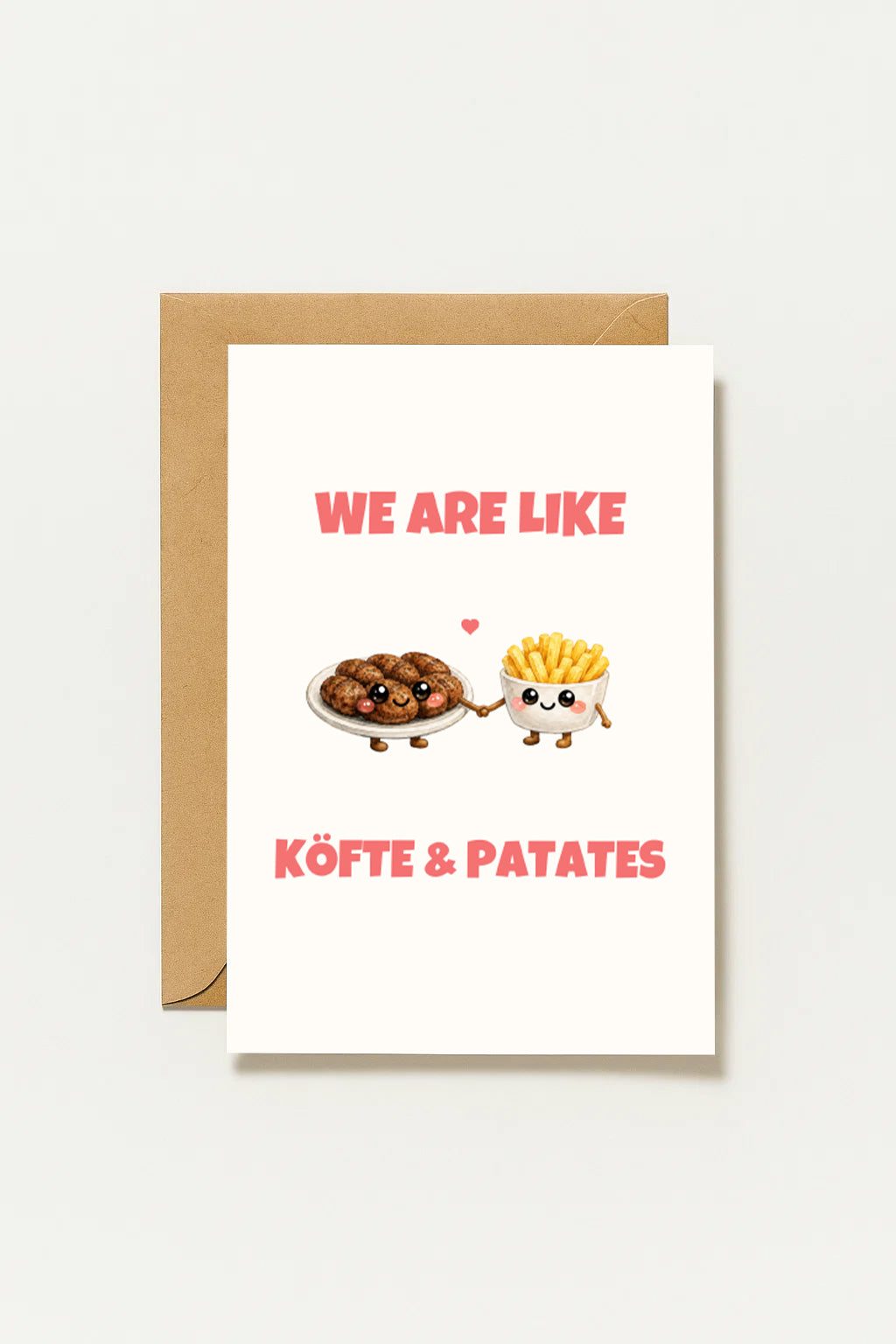 We Are Like Köfte Patetes Grußkarte | Romantische türkische Liebeskarte