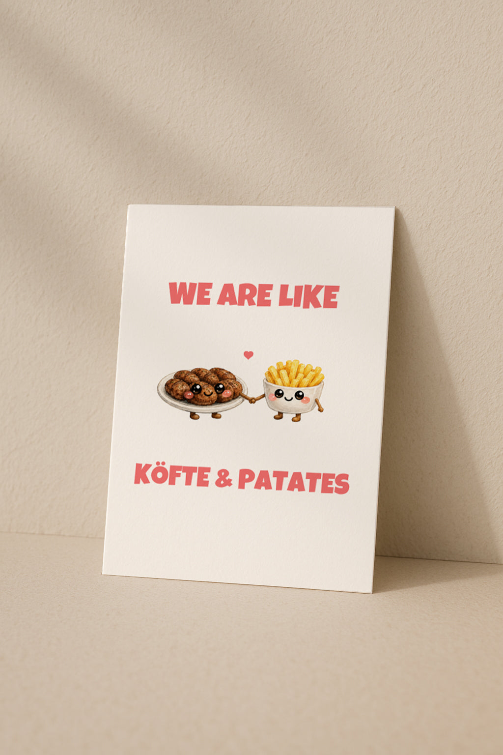 We Are Like Köfte Patetes Grußkarte | Romantische türkische Liebeskarte