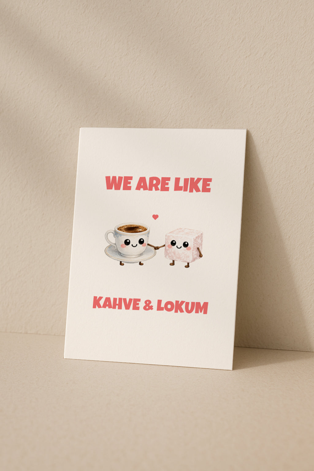 We Are Like Kahve Lokum Grußkarte | Romantische türkische Liebeskarte