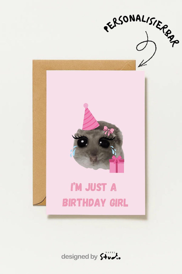 I’m Just A Birthday Girl Lustige Hamster Meme Geburtstagskarte Im Süßen Stil Witzige Perfekte Geschenkidee Für Mädchen
