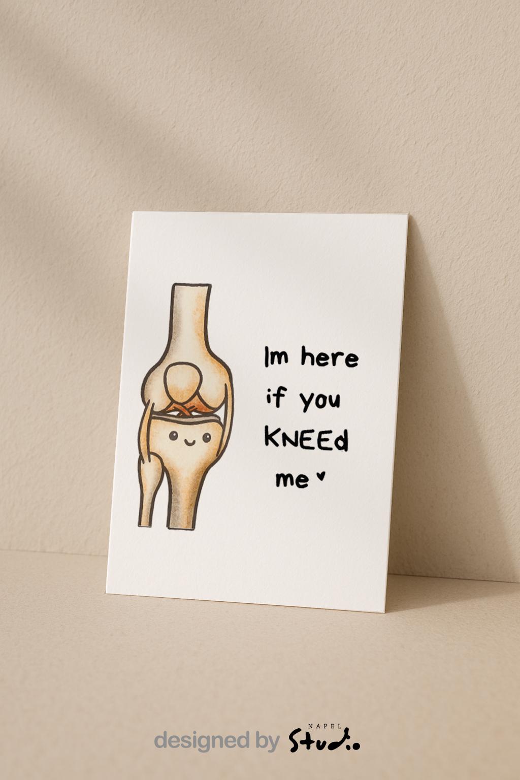 A6-Grußkarte mit liebevoller Knie-Illustration und dem Text „I’m here if you knead me“. Warmes, unterstützendes Motiv, das Nähe und Verbundenheit ausdrückt. Zartes, minimalistisches Design, ideal als Liebeskarte oder Karte für Herzensmenschen.