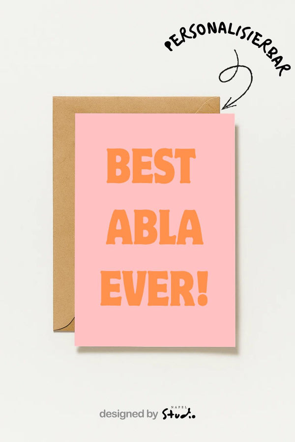 Best Abla Ever Grußkarte | Liebevolle Karte für Schwester