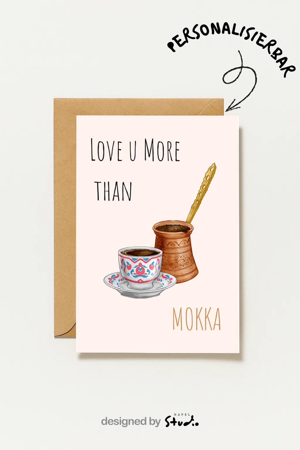 Love U More Than Mokka Grußkarte | Lustige türkische Kaffee Liebeskarte