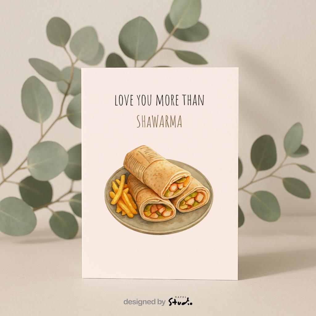 Love You More Than Shawarma Grußkarte | Lustige Food Liebeskarte modern