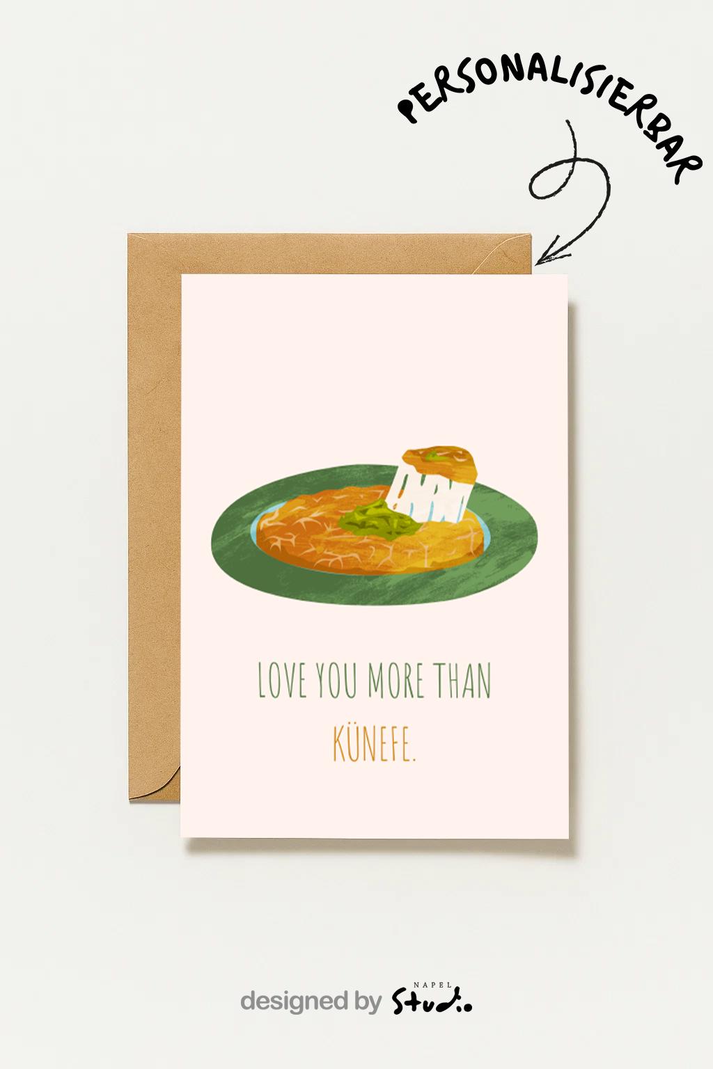 Love You More Than Künefe Grußkarte | Lustige türkische Dessert Liebeskarte