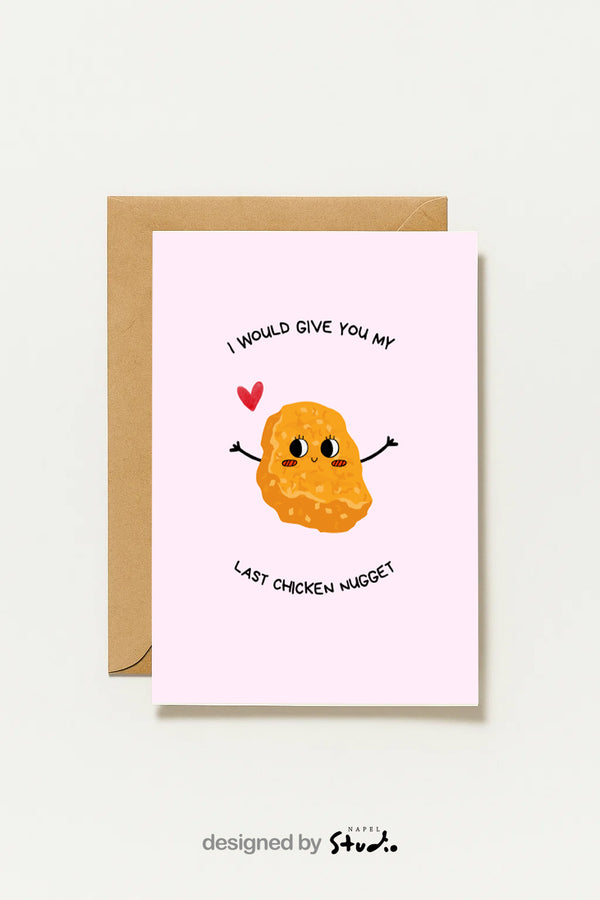 Postkarte I Would Give You My Last Chicken Nugget Humorvolle