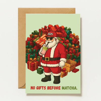 Carte de Noël humoristique avec le Père Noël 2025 | Carte « Pas de cadeaux avant le matcha » | Carte de Noël humoristique avec le Père Noël et des cadeaux | Format A6 | Amateurs de matcha