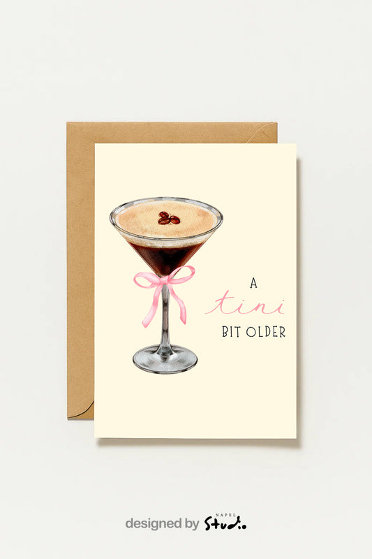 Espresso Martini Geburtstagskarte | A Tini Bit Older