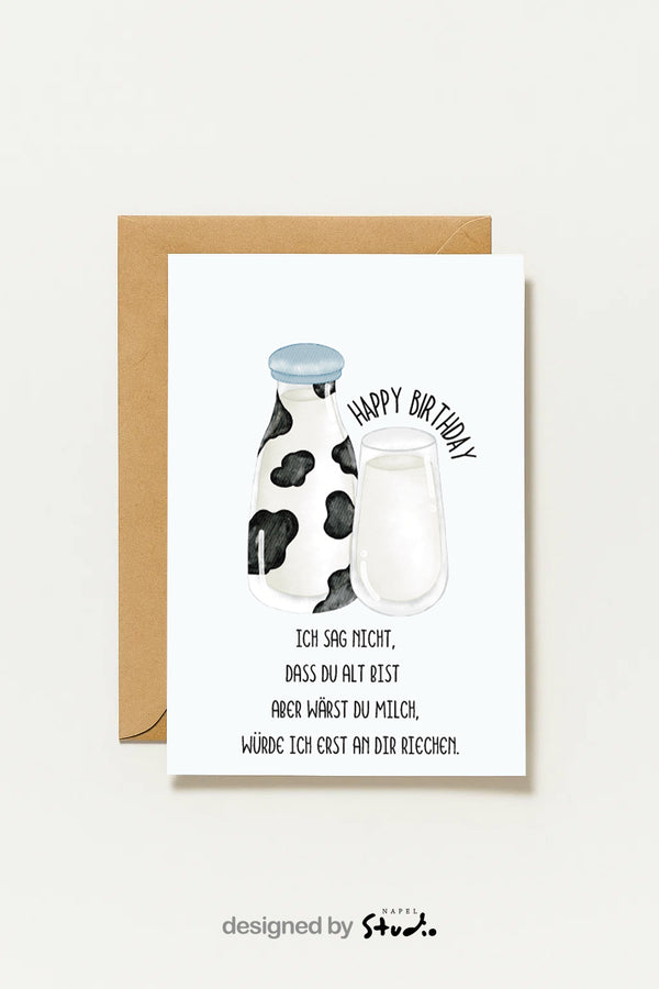 Humorvolle Geburtstagskarte Milch Spruch