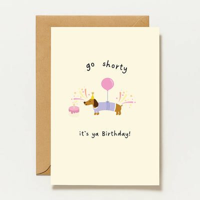 Lustige Geburtstagskarte Mit Dackel Go Shorty It’s Ya Birthday