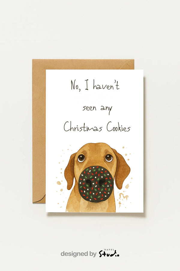 No, I Haven´t Seen Any Christmas Cookies Weihnachtskarte