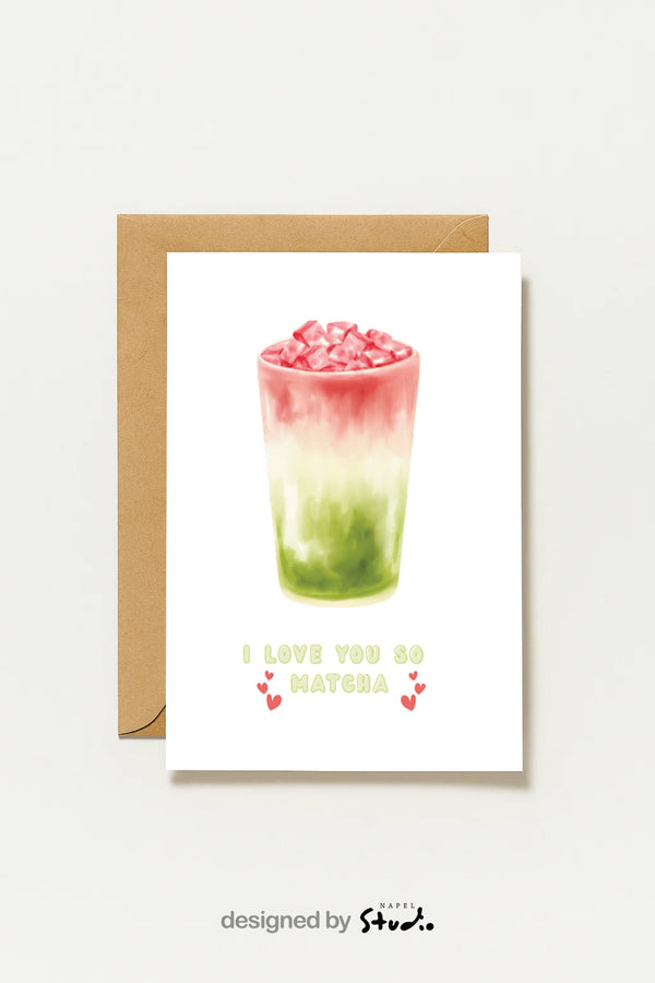 Postkarte Matcha I Love You So Matcha