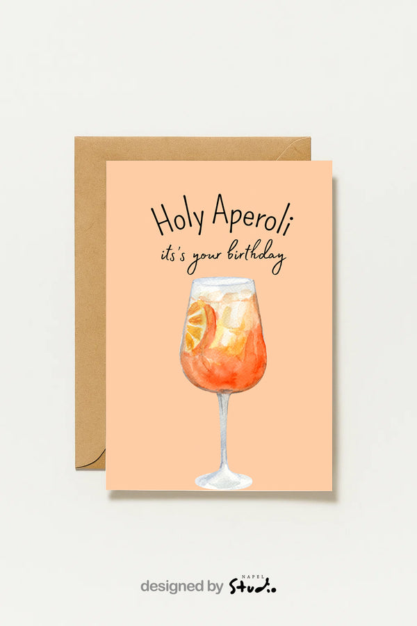 Humorvolle Geburtstagskarte Holy Aperoli, It’s Your Birthday