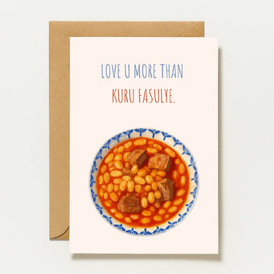 Lustige Liebeskarte Love You More Than Kuru Fasulye